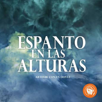 Portada de Espanto en las alturas, de Sir Arthur Conan Doyle