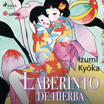 Portada de Laberinto de hierba, de Izumi Kyoka