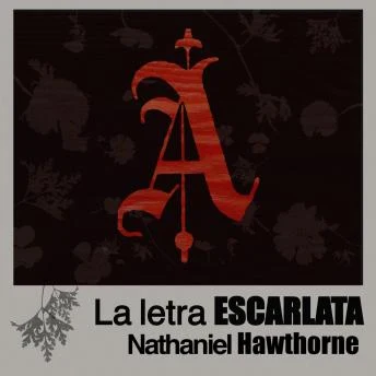 Portada de La Letra Escarlata, de Nathaniel Hawthorne