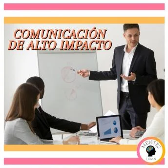 Portada de Comunicación De Alto Impacto