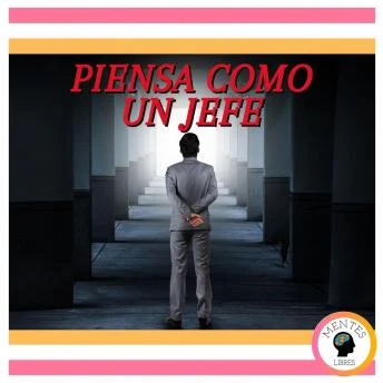Portada de Piensa Como Un Jefe