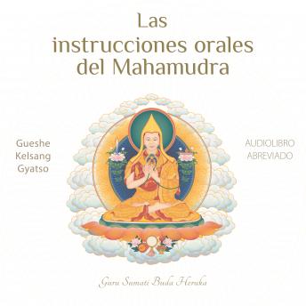 Portada de Las instrucciones orales del Mahamudra: La esencia misma de las enseñanzas de Buda sobre el sutra y el tantra