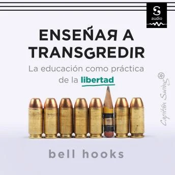 Portada de Enseñar a transgredir: La educación como práctica de la libertad
