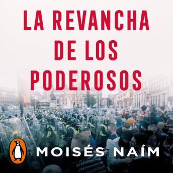 Portada de La revancha de los poderosos: Cómo los autócratas están reinventando la política en el siglo XXI