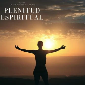 Portada de Plenitud Espiritual, de Oslos Molina Palacios