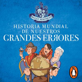 Portada de Historia mundial de nuestros grandes errores, de ALBA BAJATTA ANDRES ULPIANO/ROMERO LOPEZ JOSE ANTONIO/L