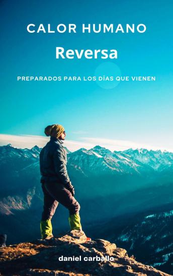 Portada de Reversa: Serie Calor Humano, de Daniel Carballo
