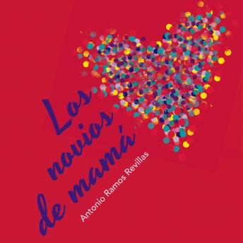 Portada de Los novios de mamá, de Antonio Ramos Revillas