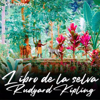 Portada de El Libro de la Selva (Versión Íntegra): Una Aventura Clásica de Rudyard Kipling