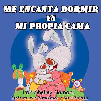 Portada de Me encanta dormir en mi propia cama (Spanish Only): I Love to Sleep in My Own Bed (Spanish Only)