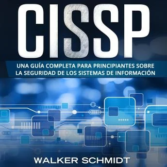 Portada de CISSP: Una guía completa para principiantes sobre la seguridad de los sistemas de información