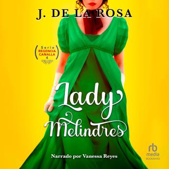 Portada de Lady Melindres: Humor, amor y pasión en época de los Bridgerton (Humor, Love and Passion During the Bridgerton Era)