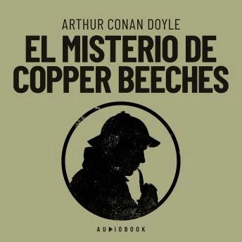 Portada de El Misterio de Copper Beeches, de Sir Arthur Conan Doyle