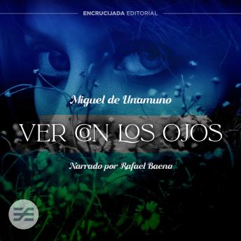 Portada de Ver con los ojos, de Miguel De Unamuno