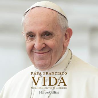 Portada de Vida: Mi historia a través de la historia