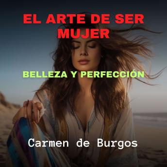 Portada de El Arte de Ser Mujer, de Carmen de Burgos, Remigia de la Rosa