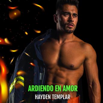 Portada de Ardiendo En Amor: Un Romance Gay MM, de Hayden Templar