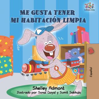Portada de Me gusta tener mi habitación limpia (Spanish Only): I Love to Keep My Room Clean (Spanish Only)