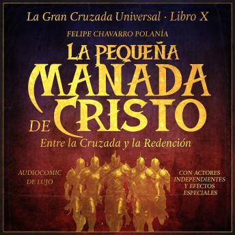 Portada de La Pequeña Manada de Cristo: Entre la Cruzada y la Redención