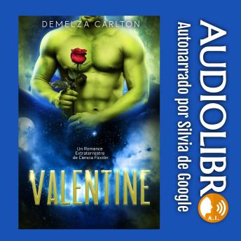 Portada de Valentine: Un Romance Extraterrestre de Ciencia Ficción, de Demelza Carlton