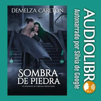 Portada de Sombra de Piedra: Un Romance de Gárgola Protectora