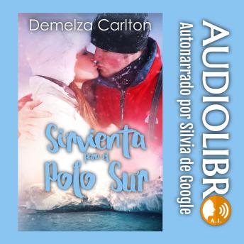 Portada de Sirvienta para el Polo Sur, de Demelza Carlton