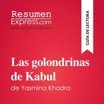 Portada de Las golondrinas de Kabul de Yasmina Khadra (Guía de lectura): Resumen y análisis completo