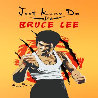 Portada de Jeet Kune Do de Bruce Lee: Estrategias de Entrenamiento y Lucha del Jeet Kune Do, de Sam Fury