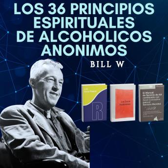 Portada de Los 36 principios espirituales de Alcohólicos Anónimos: Experiencias AA