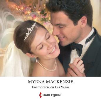 Portada de Enamorarse en Las Vegas, de Myrna Mackenzie