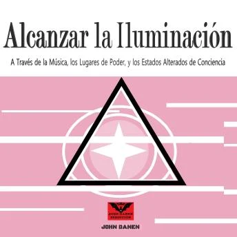 Portada de Alcanzar la Iluminación, de John Danen