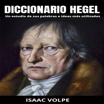Portada de Diccionario Hegel: Un estudio de sus palabras e ideas más utilizadas