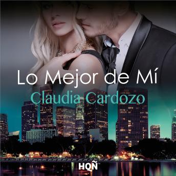 Portada de Lo mejor de mí, de Claudia Cardozo