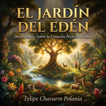 Portada de El Jardín del Edén: Devocionales Sobre la Creación Perfecta de Dios