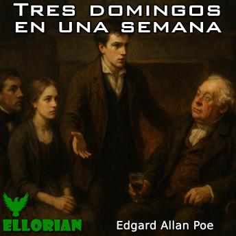 Portada de Tres domingos en una semana, de Edgard Allan poe