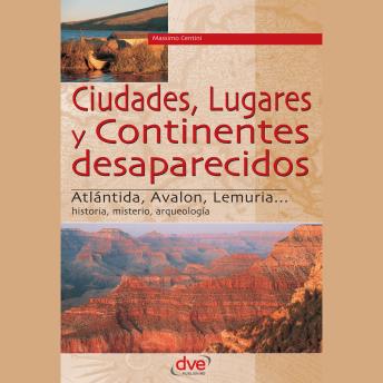 Portada de Ciudades, lugares y continentes desaparecidos