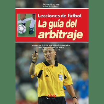 Portada de Lecciones de fútbol. La guía del arbitraje