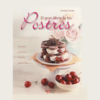 Portada de El gran libro de los postres, de Annalisa Strada
