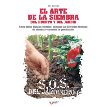 Portada de El arte de la siembra del huerto y del jardín