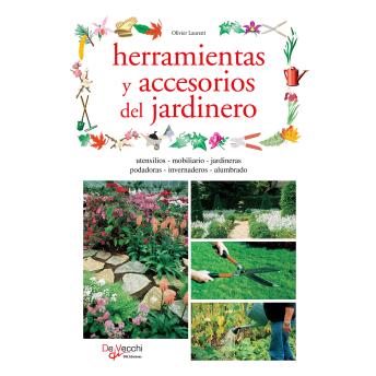 Portada de Herramientas y accesorios del jardinero, de Olivier Laurent