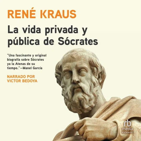 Portada de La vida privada y pÃºblica de SÃ³crates (The Private and Public Life of Socrates)