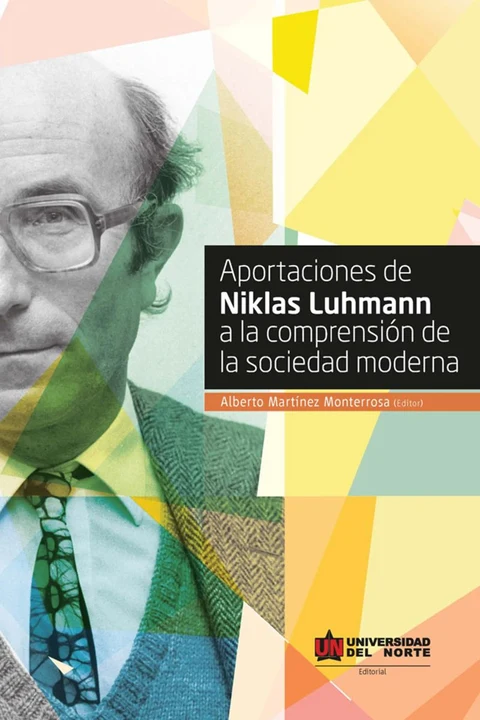Portada de Aportaciones de Niklas Luhmann a la comprensión de la sociedad moderna