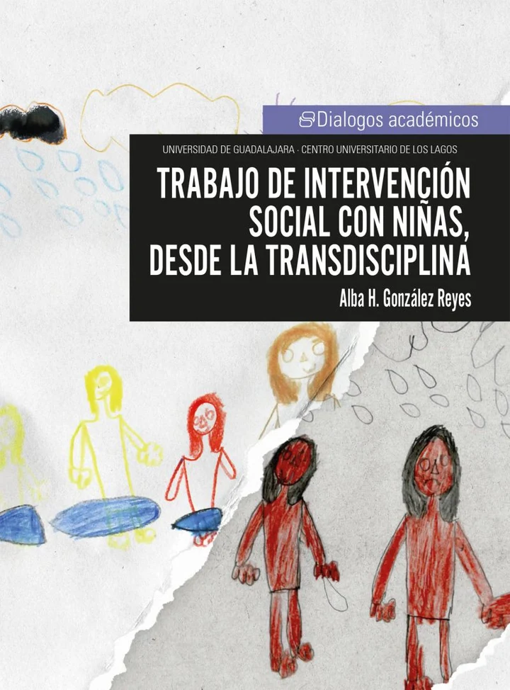 Portada de Trabajo de intervención social con niñas, desde la transdisciplina, de Alba Hortencia González Reyes