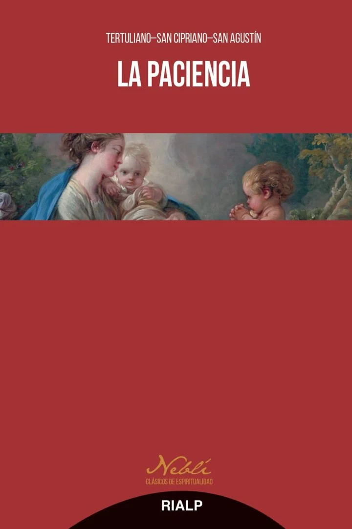 Portada de La paciencia, de Tertuliano, San Cipriano de Cartago, San Agustín de Hipona, José María Sanabria Martín
