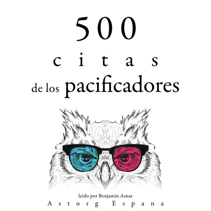 Portada de 500 citas de los pacificadores, de Martin Luther King, Gandhi, Bouddha, Dalai Lama, Mother Teresa of Calcutta
