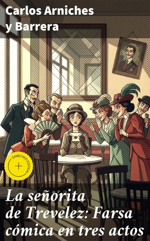 Portada de La señorita de Trevelez: Farsa cómica en tres actos