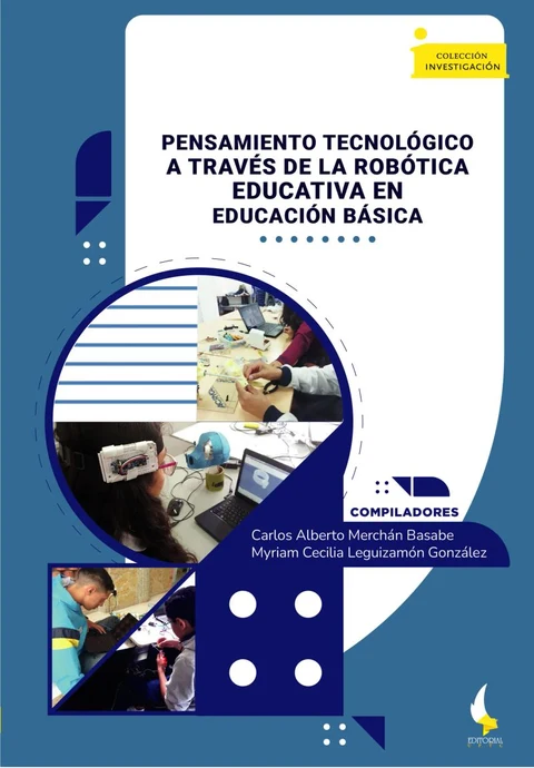 Portada de Pensamiento tecnológico a través de la robótica educativa en educación básica
