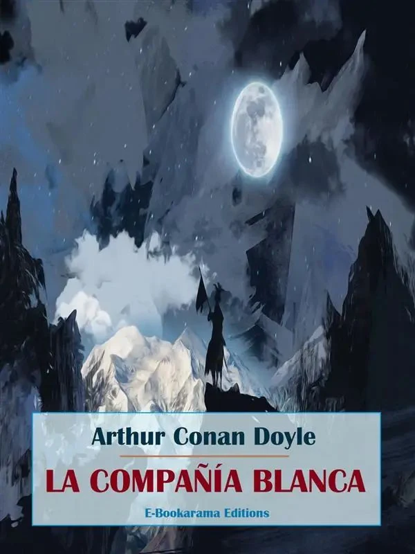 Portada de La Compañía Blanca, de Arthur Conan Doyle