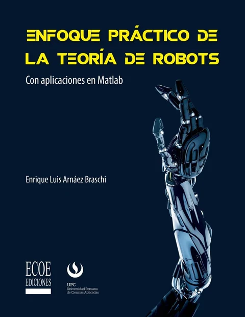 Portada de Enfoque práctico de la teoría de robots