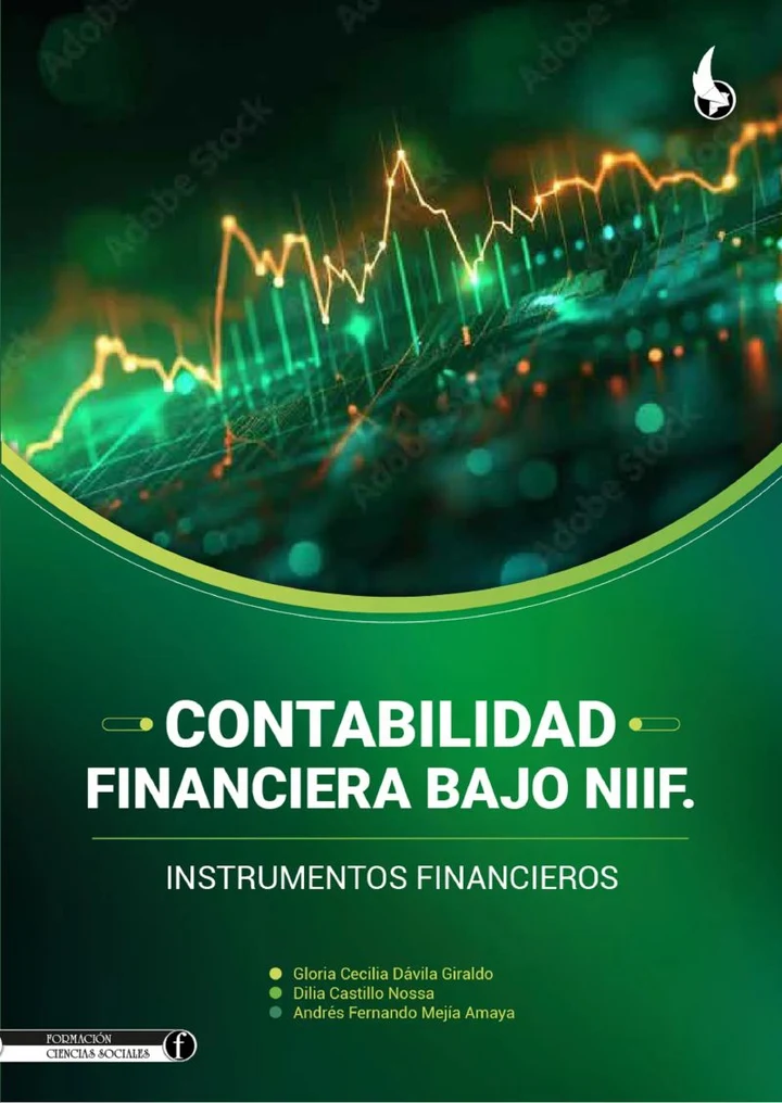 Portada de Contabilidad financiera bajo NIIF, de Gloria Cecilia Dávila Giraldo, Dilia Castillo Nossa, Andrés Fernando Mejía Amaya